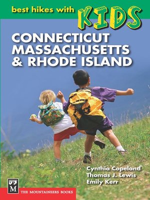 cover image of Best Hikes with Kids: Connecticut, Massachusetts, & Rhode Island